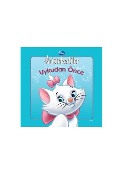 Disney Uykudan Önce 101 Aristokediler