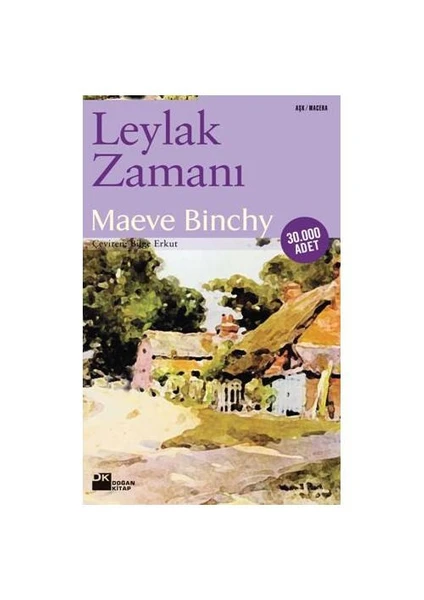 Leylak Zamanı - Maeve Binchy