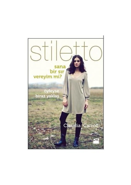 Stiletto: Sana Bir Sır Vereyim mi? - Claudia Carroll