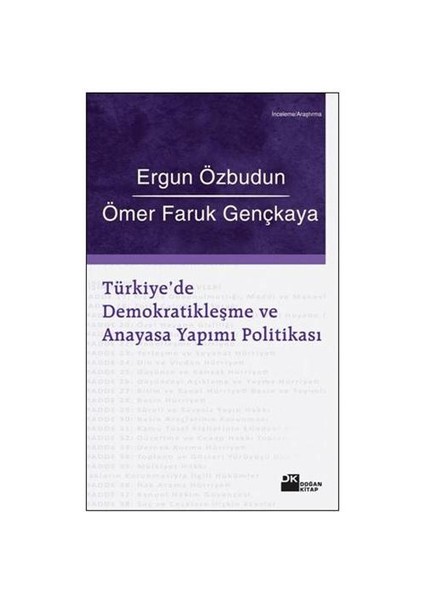 Türkiye’De Demokratikleşme Ve Anayasa Yapımı Politikası - Ergun Özbudun