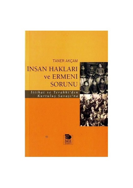 İnsan Hakları Ve Ermeni Sorunu-Taner Akçam