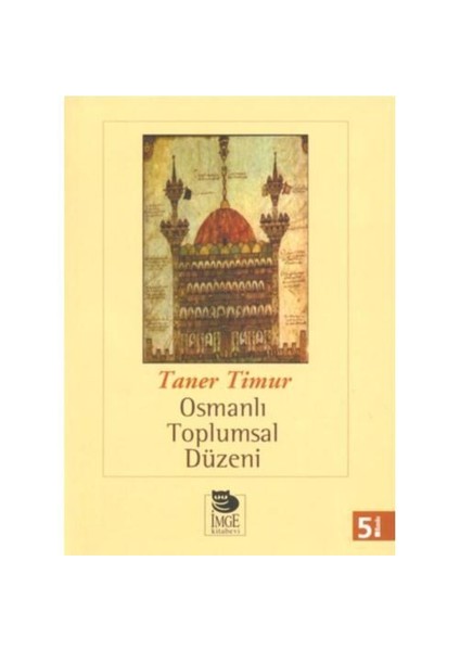 Osmanlı Toplumsal Düzeni