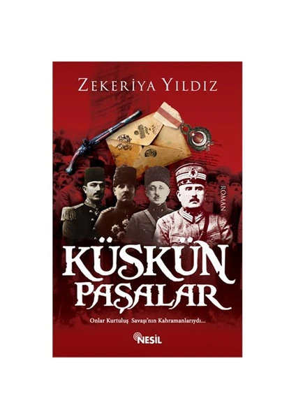 Küskün Paşalar - Zekeriya Yıldız