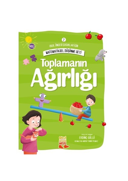 Matematiksel Düşünme Seti: Toplamanın Ağırlığı-Erdinç Güllü