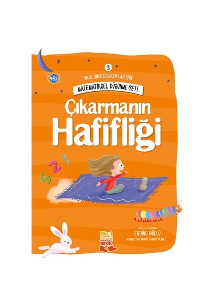 Matematiksel Düşünme Seti: Çıkarmanın Hafifliği-Erdinç Güllü
