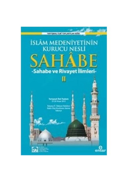 İslam Medeniyetinin Kurucu Nesli Sahabe 2 fiyatları
