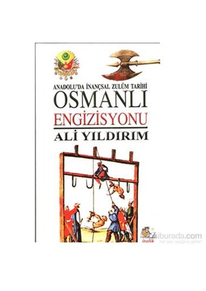 Osmanlı Engisizyonu-Ali Yıldırım