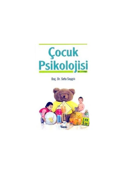 Çocuk Psikolojisi - Doç. Dr. Sefa Saygılı