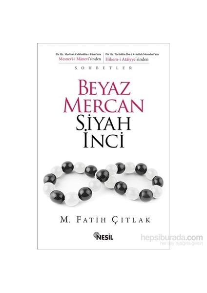 Beyaz Mercan Siyah İnci - M. Fatih Çıtlak