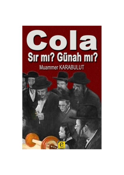 Cola Sır Mı Günah Mı - Muammer Karabulut