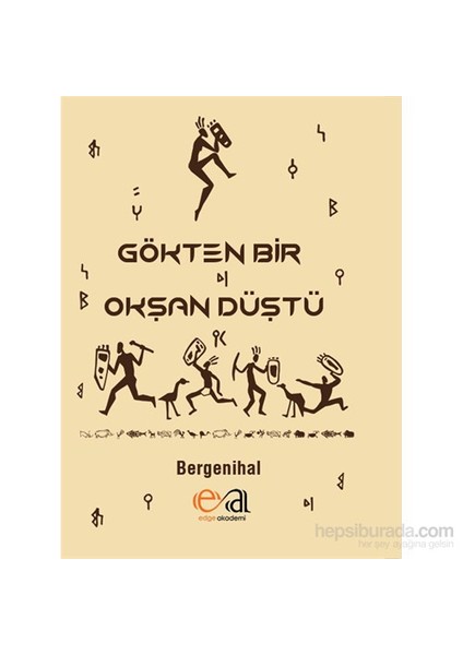 Gökten Bir Okşan Düştü-Bergenihal