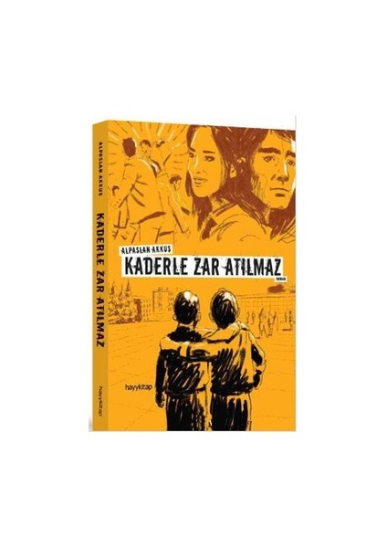 Kaderle Zar Atılmaz - Alpaslan Akkuş