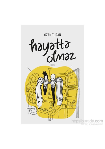 Hayatta Olmaz - Ozan Turan