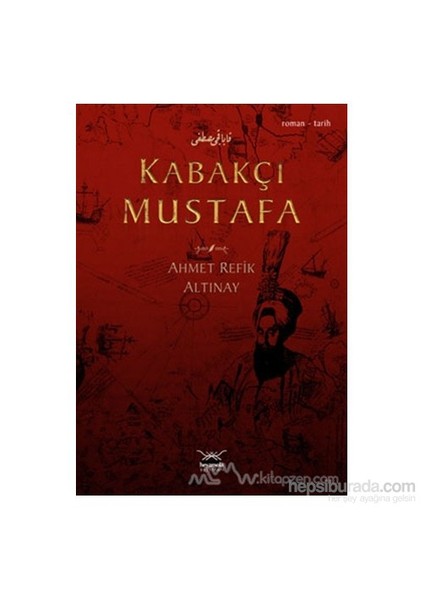 Kabakçı Mustafa-Ahmet Refik Altınay