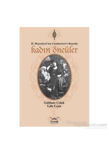 Kadın Öncüler-Güldane Çolak