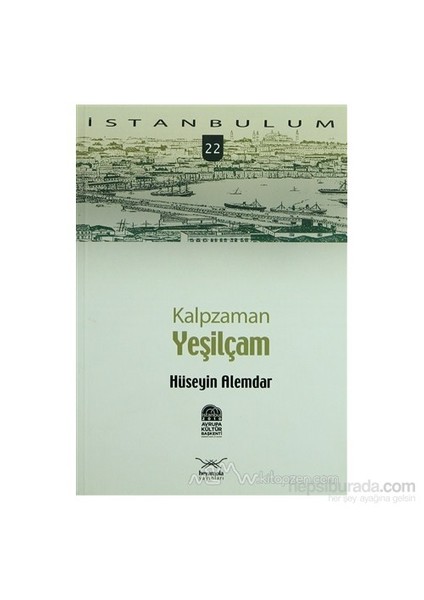 Kalpzaman Yeşilçam-Hüseyin Alemdar