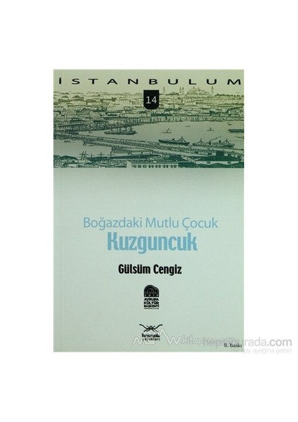 Boğaz'Daki Mutlu Çocuk Kuzguncuk-Gülsüm Cengiz