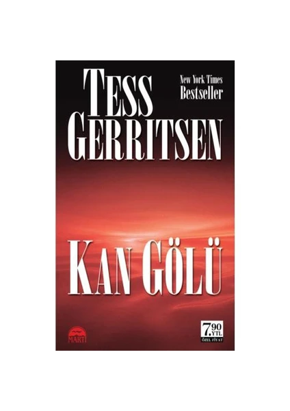 Kan Gölü - Tess Gerritsen