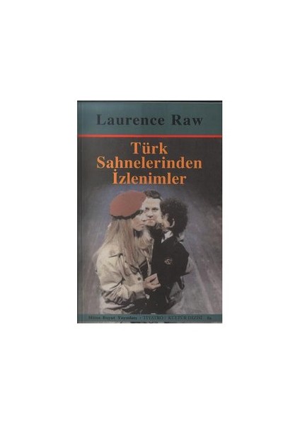 Türk Sahnelerinden İzlenimler