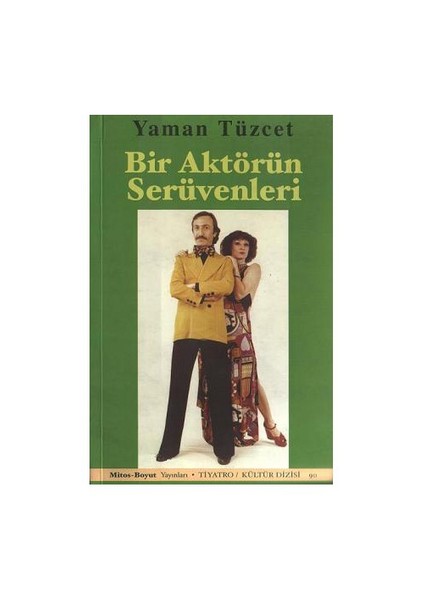 BİR AKTÖRÜN SERÜVENLERİ