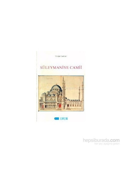 Süleymaniye Camii-Tanju Cantay