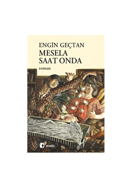 Mesela Saat Onda -  Engin Geçtan