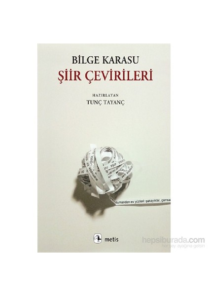 Şiir Çevirileri - Bilge Karasu