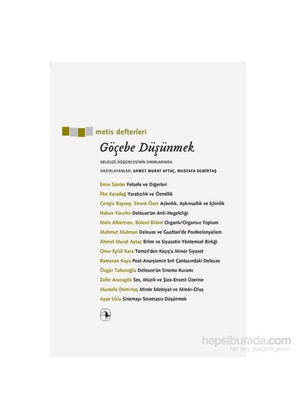 Göçebe Düşünmek - Deleuze Düşüncesinin Sınırlarında