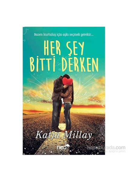 Her Şey Bitti Derken-Katja Millay