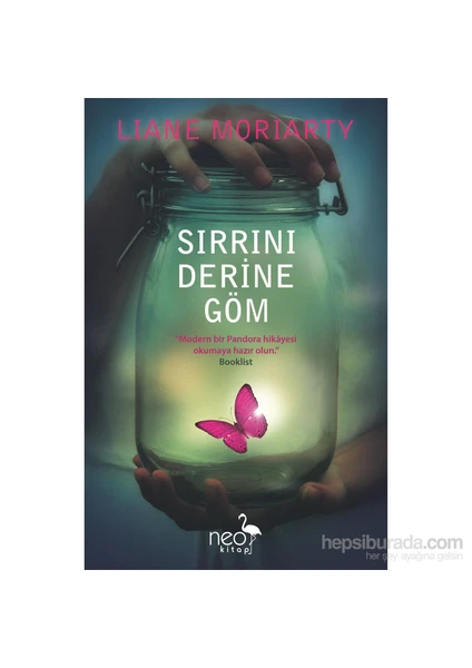 Sırrını Derine Göm-Liane Moriarty