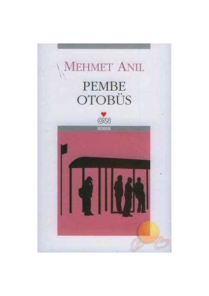 Pembe Otobüs - Mehmet Anıl