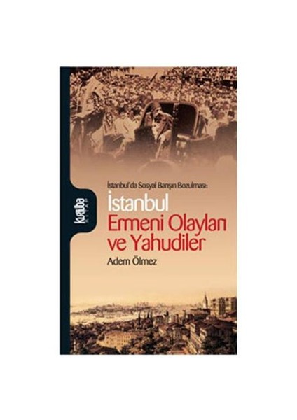 İstanbul Ermeni Olayları ve Yahudiler