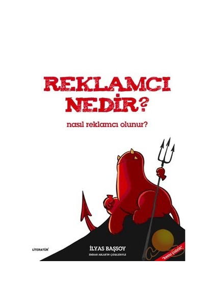 Reklamcı Nedir? Nasıl Reklamcı Olunur?