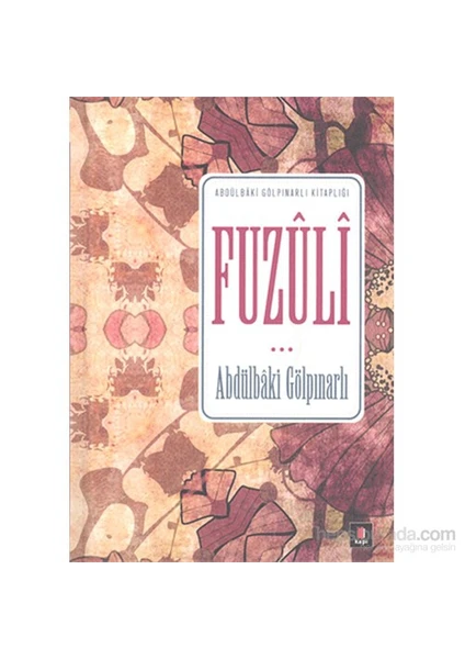 Fuzûlî - Abdülbaki Gölpınarlı