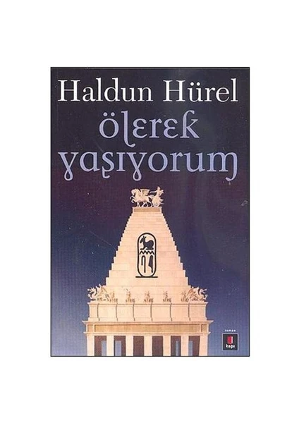 Ölerek Yaşıyorum - Haldun Hürel