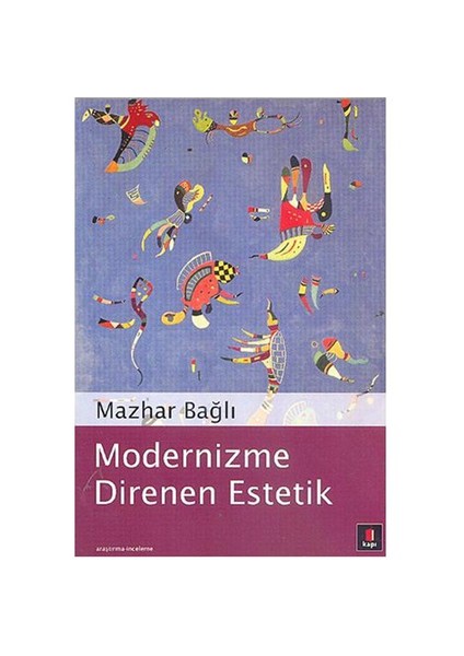 Modernizme Direnen Estetik
