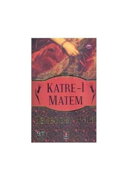 Katre-i Matem - İskender Pala