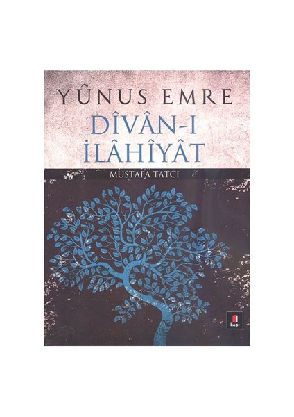 Yunus Emre Divan-I İlahiyat (Ciltli)-Mustafa Tatcı