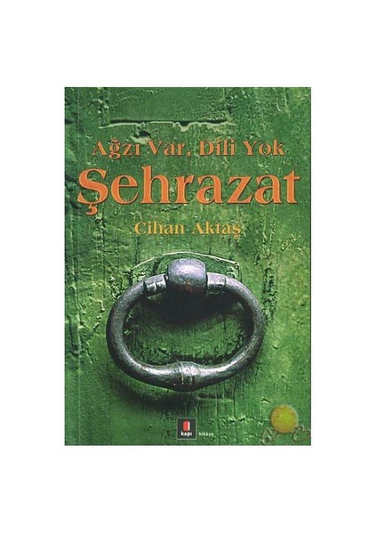 Ağzı Var, Dili Yok Şehrazat - Cihan Aktaş