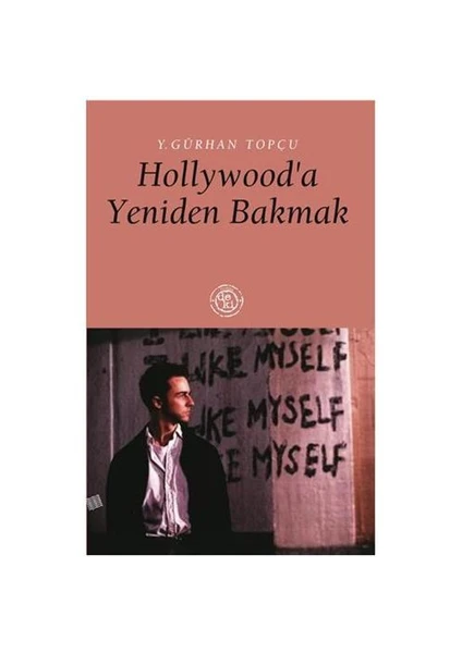 Hollywood’a Yeniden Bakmak