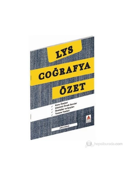 Delta Kültür Yayınevi Delta LYS Coğrafya Özet - Adile Dokak