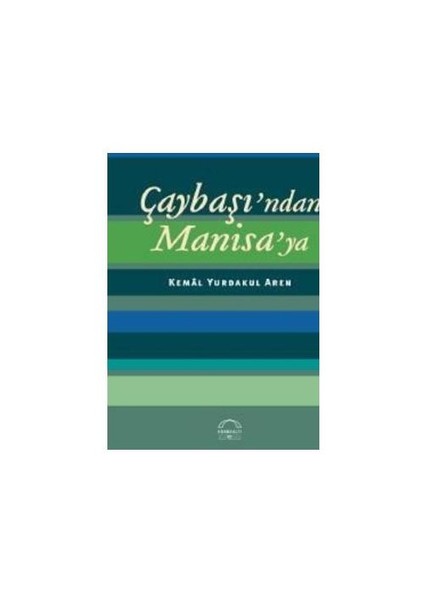 Çaybaşı’ndan Manisa’ya