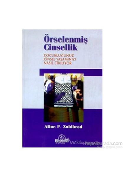 Örselenmiş Cinsellik - Aline P. Zoldbrod