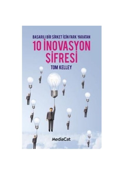 10 İnavasyon Şifresi-Tom Kelley