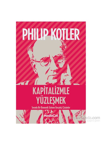 Kapitalizmle Yüzleşmek-Phillip Kotler