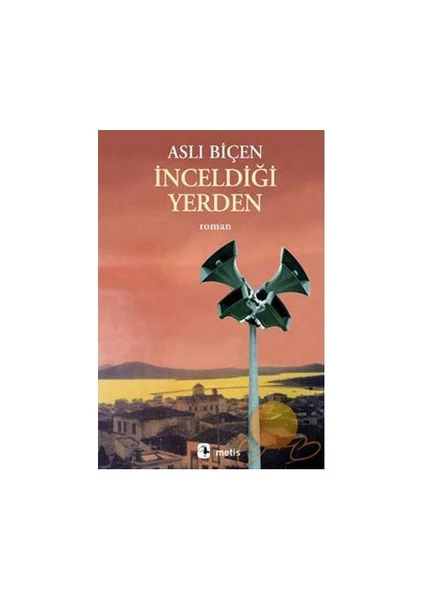 İnceldiği Yerden - Aslı Biçen