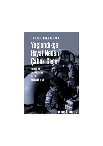 Yaşlandıkça Hayat Neden Çabuk Geçer