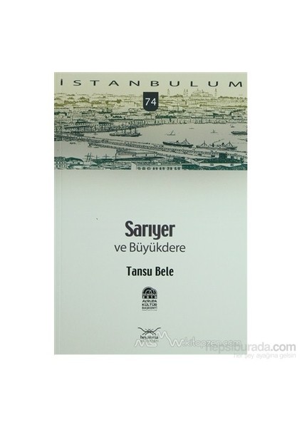 Sarıyer Ve Büyükdere-Tansu Bele