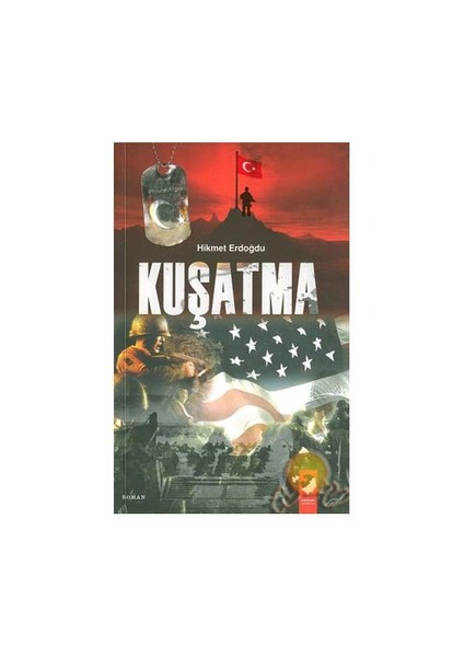 Kuşatma - Hikmet Erdoğdu
