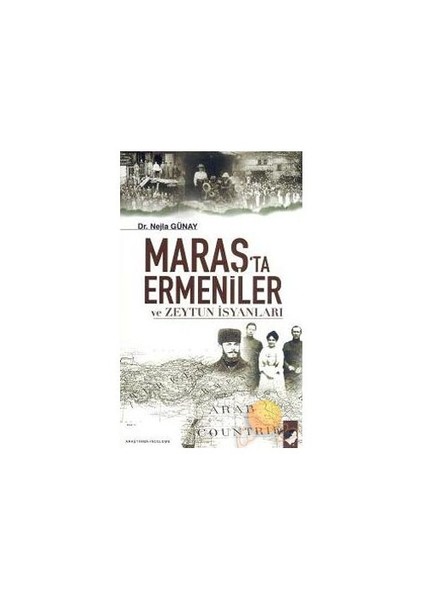 MARAŞ'TA ERMENİLER VE ZEYTUN İSYANLARI